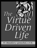 The Virtue Driven Life - Benedict J. Groeschel.pdf